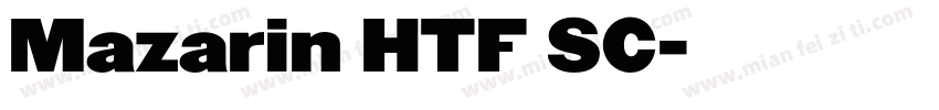 Mazarin HTF SC字体转换